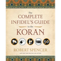 The Complete Infidel's Guide to the Koran - Paperback