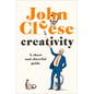 Creativity: A Short and Cheerful Guide - Hardcover