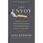 The Envoy: The Epic Rescue of the Last Jews of Europe in the Desperate Closing Months of World War II - Paperback