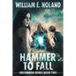 Hammer to Fall: A Supernatural Thriller - Paperback