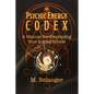 The Psychic Energy Codex: A Manual for Awakening Your Subtle Senses - Paperback
