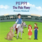 Peppi the Polo Pony - Paperback