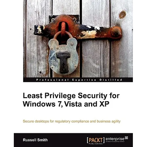 Least Privilege Security for Windows 7, Vista and XP - Paperback