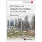50 Years of Urban Planning in Singapore - Paperback