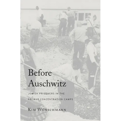 Before Auschwitz - Hardcover