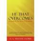 He That Overcomes: A Study in the Book of Revelation - Paperback