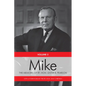 Mike: The Memoirs of the Rt. Hon. Lester B. Pearson, Volume Three: 1957-1968 - Paperback