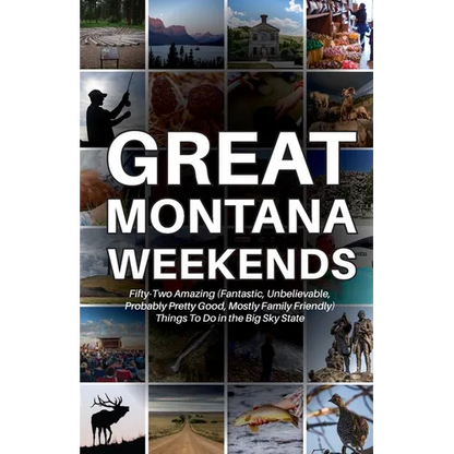 Great Montana Weekends - Paperback