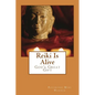 Reiki Is Alive: God's Great Gift - Paperback