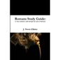 Romans Study Guide: a cross reference guide through Romans - Paperback