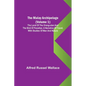 The Malay Archipelago (Volume 1); The Land of the Orang-utan and the Bird of Paradise; A Narrative of Travel, with Studies of Man and Nature - Paperback