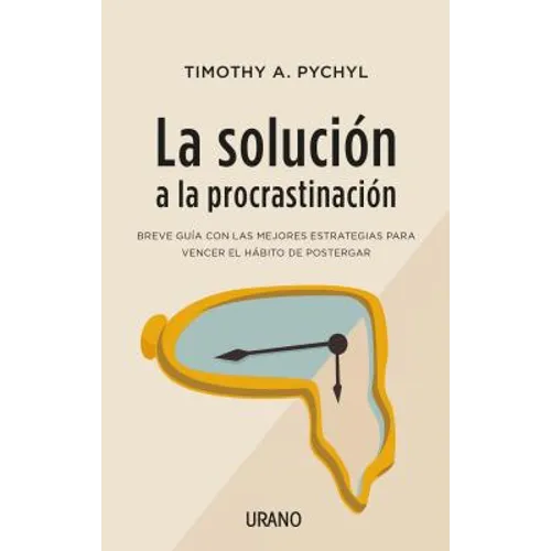Solucion a la Procrastinacion, La - Paperback