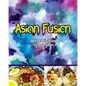 Asian Fusion - Paperback