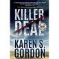 Killer Deal: A Thrilling Tale of Murder and Corporate Greed - Paperback