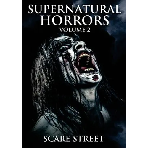 Supernatural Horrors Volume 2: Occult and Supernatural Suspense Anthology - Paperback