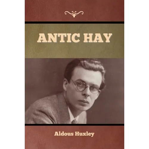 Antic Hay - Paperback