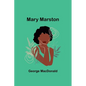 Mary Marston - Paperback