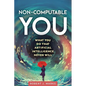 Non-Computable You: What You Do That Artificial Intelligence Never Will - Paperback