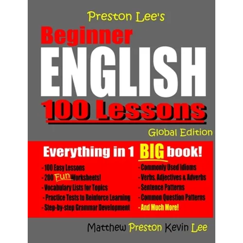 Preston Lee's Beginner English 100 Lessons - Global Edition - Paperback