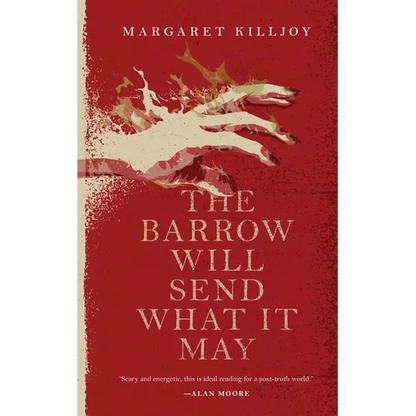 The Barrow Will Send What It May - Paperback