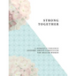 Strong Together: A Domestic Violence Support Group Curriculum for Muslim Women - Paperback