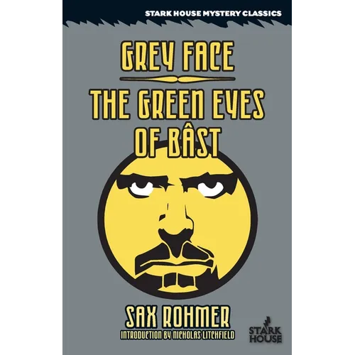 Grey Face / The Green Eyes of Bast - Paperback