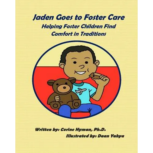 Jaden Goes to Foster Care - Paperback