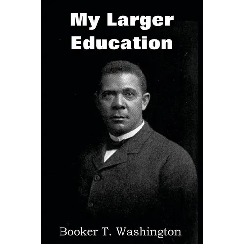 My Larger Education - Paperback