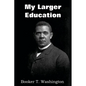 My Larger Education - Paperback