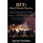 Bff: Best Friends Forever - Paperback
