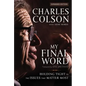 My Final Word: Holding Tight to the Issues That Matter Most - Paperback