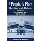 A People, a Place: The Story of Abilene, Volume 2: The Modern City, 1940-2010 - Paperback