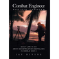 Combat Engineer, Pacific Theater: Daily Life in an Army Construction Battalion in World War II - Hardcover
