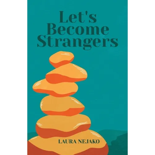 Let's Become Strangers - Paperback