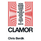 Clamor: How Noise Took Over the World - And How We Can Take It Back - Hardcover