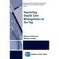 Improving Healthcare Management at the Top - Paperback