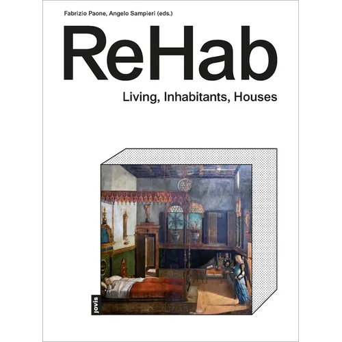 Rehab: Housing Concepts and Spaces - Hardcover