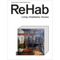 Rehab: Housing Concepts and Spaces - Hardcover