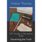 S.P.Y. Society of Perceptive Youth: Discerning the Truth - Paperback