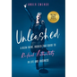 Unleashed: A Been-There, Rocked-That Guide to Radical Authenticity in Life and Business - Hardcover
