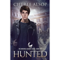 Werewolf Academy Book 2: Hunted: Hunted - Paperback