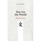 You Are the World: Pearls of Love - Paperback