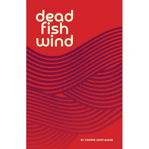 Dead Fish Wind - Paperback