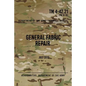 TM 4-42.21 General Fabric Repair: July 2013 - Paperback