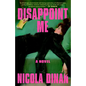 Disappoint Me - Paperback