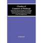 Chamber Of Commerce Of Pittsburgh; Report Of The Special Committee On Free Bridges, Giving A Review Of The Work Of The Committee Towards Securing The - Paperback