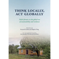 Think Locally, ACT Globally: Polish Farmers in the Global Era of Sustainability and Resilience - Hardcover