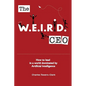 The WEIRD CEO: How to lead in a world dominated by Artificial Intelligence - Paperback