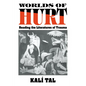 Worlds of Hurt: Reading the Literatures of Trauma - Paperback