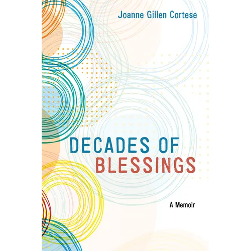 Decades of Blessings: A Memoir - Hardcover